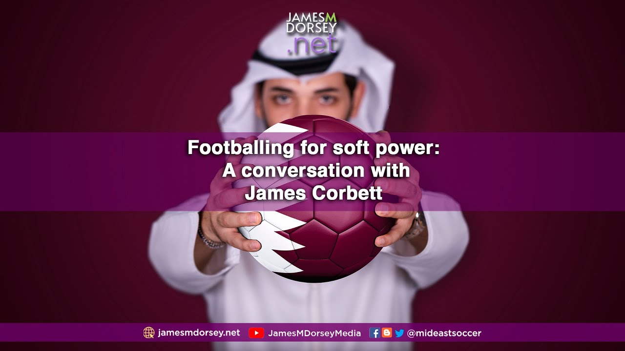 Footballing for soft power – A conversation with James Corbett