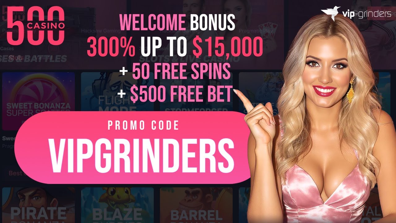 500 Casino Promo Code "VIPGRINDERS" | $15,000 Rakeback Bonus