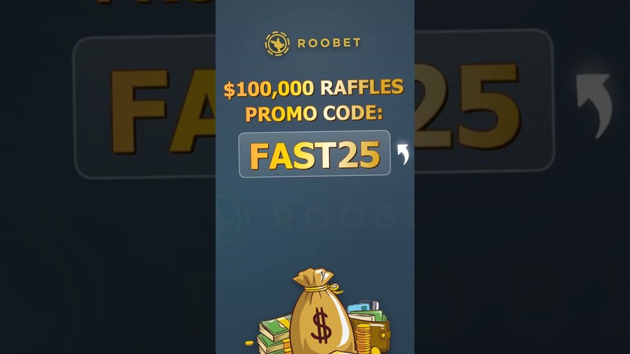 Grab $100,000 RAFFLES bonus with code FAST25 in ROOBET CASINO PROMO CODE 2025!