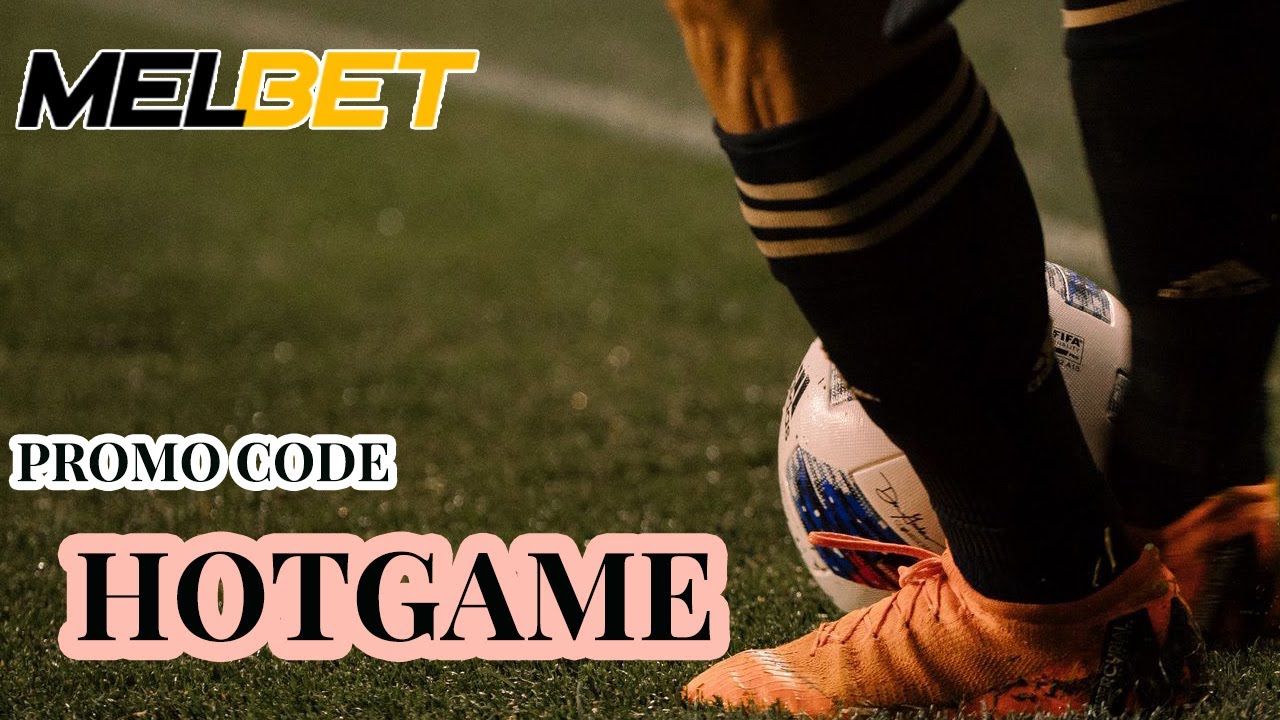 Melbet Bonus: Register and Bet on Sports or Play in the Casino with Promo Code HOTGAME to Get a Bo