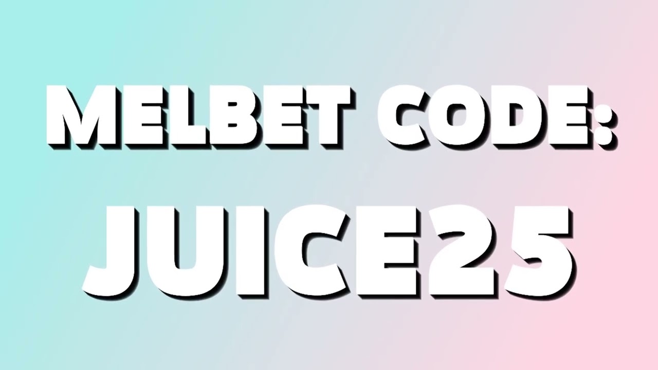 Melbet Promo Code ''JUICE25'' — CASINO + SPORTS + $100 BONUS (Melbet Review 2025)