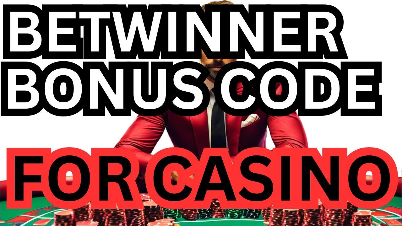 betwinner bonus code for casino games and slots - casino welcome offer on betwinner