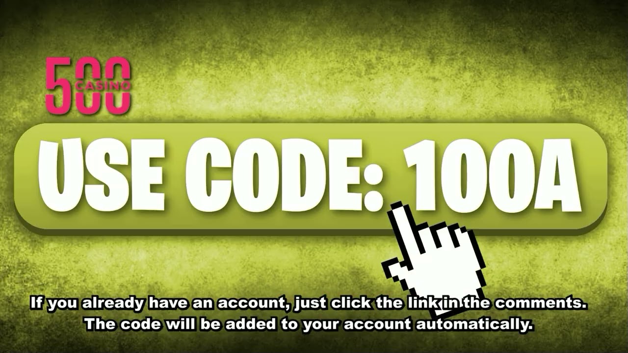 500 Casino Promo Code 2025 - Get Bonus with Code: 100A