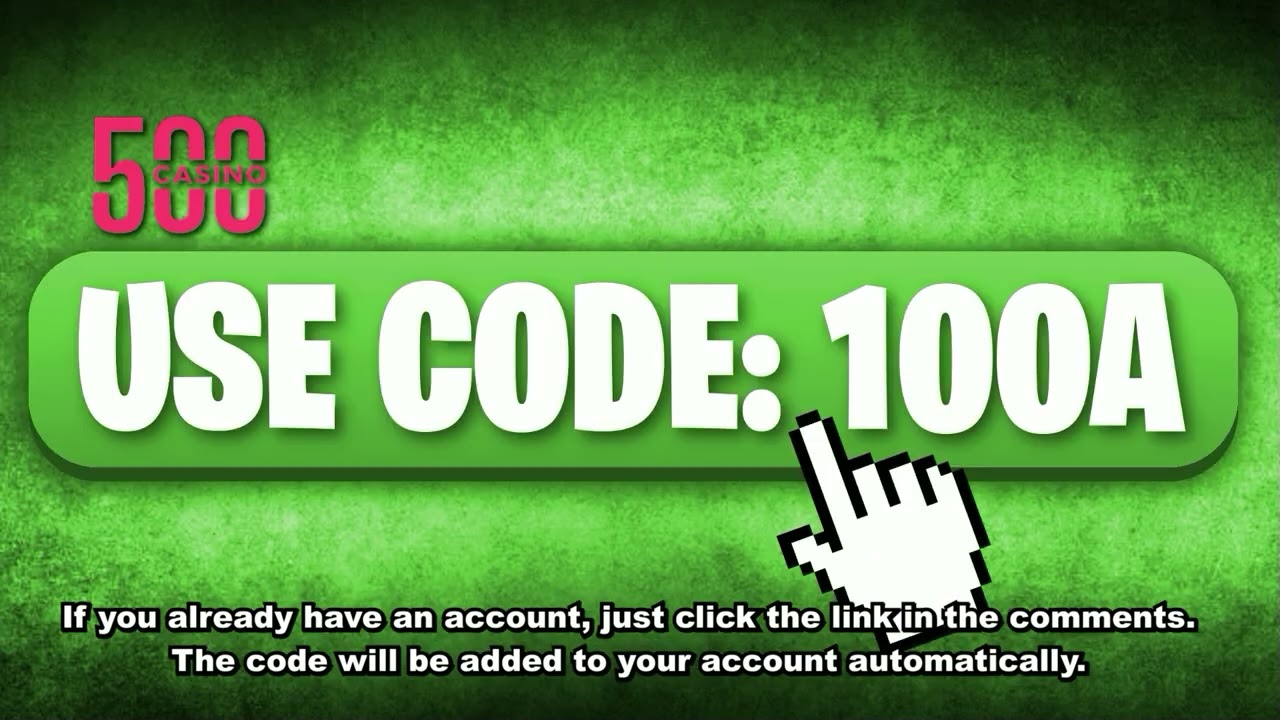 500 Casino Promo Code 2025 - Get Bonus with Code: 100A